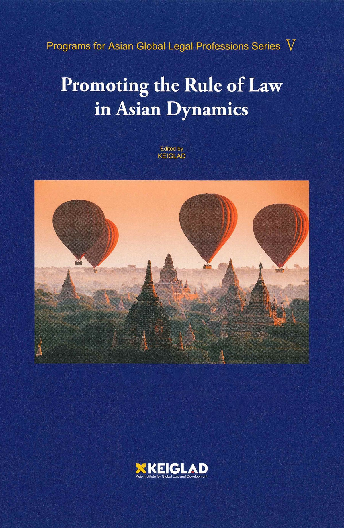 Promoting the Rule of Law in Asian Dynamics